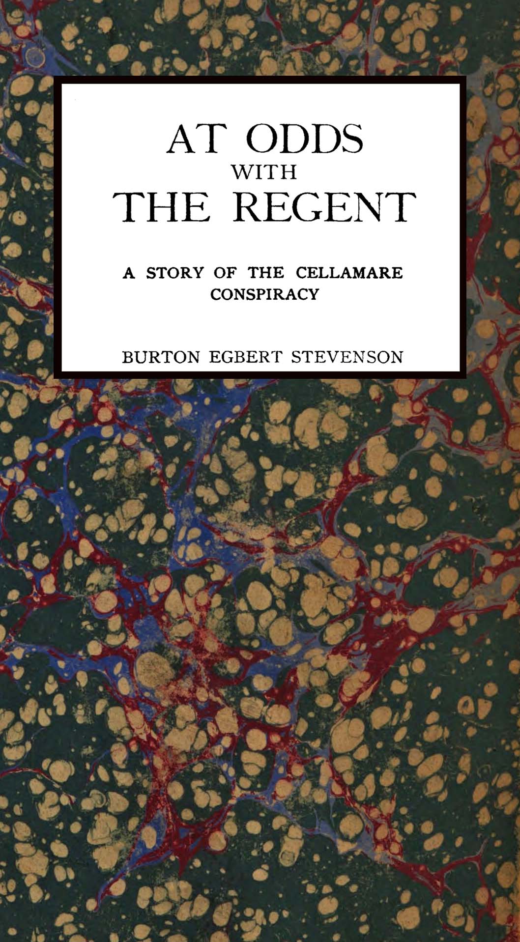 At Odds With the Regent