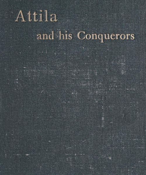 Attila and his Conquerors