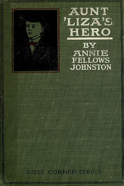 Aunt 'Liza's Hero