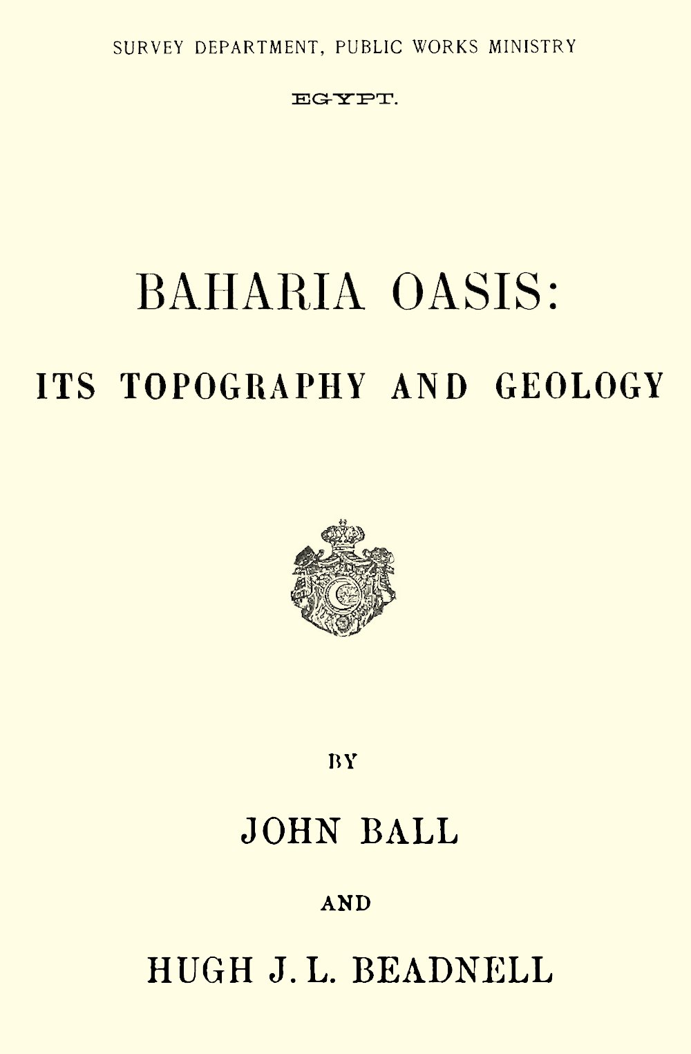 Baharia Oasis by John Ball and Hugh J. L. Beadnell