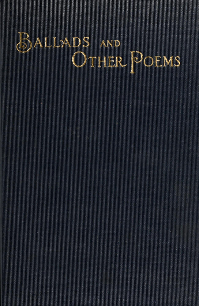 Ballads and Other Poems