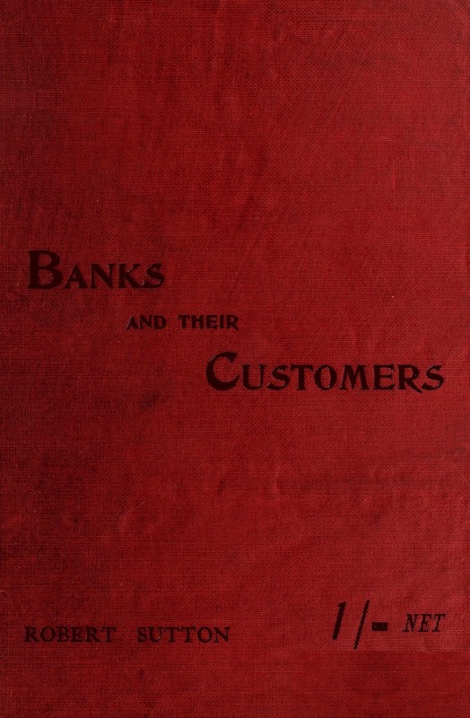 Banks and Their Customers