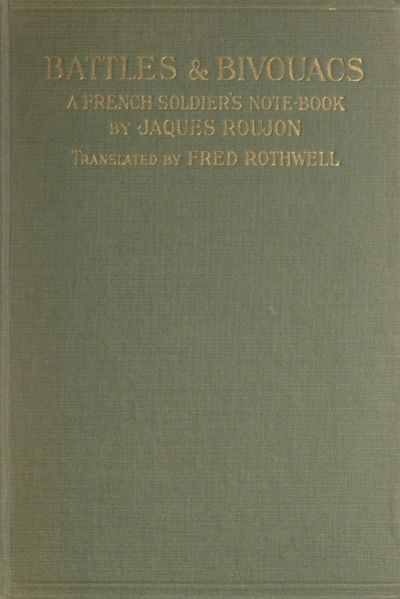 Battles and Bivouacs