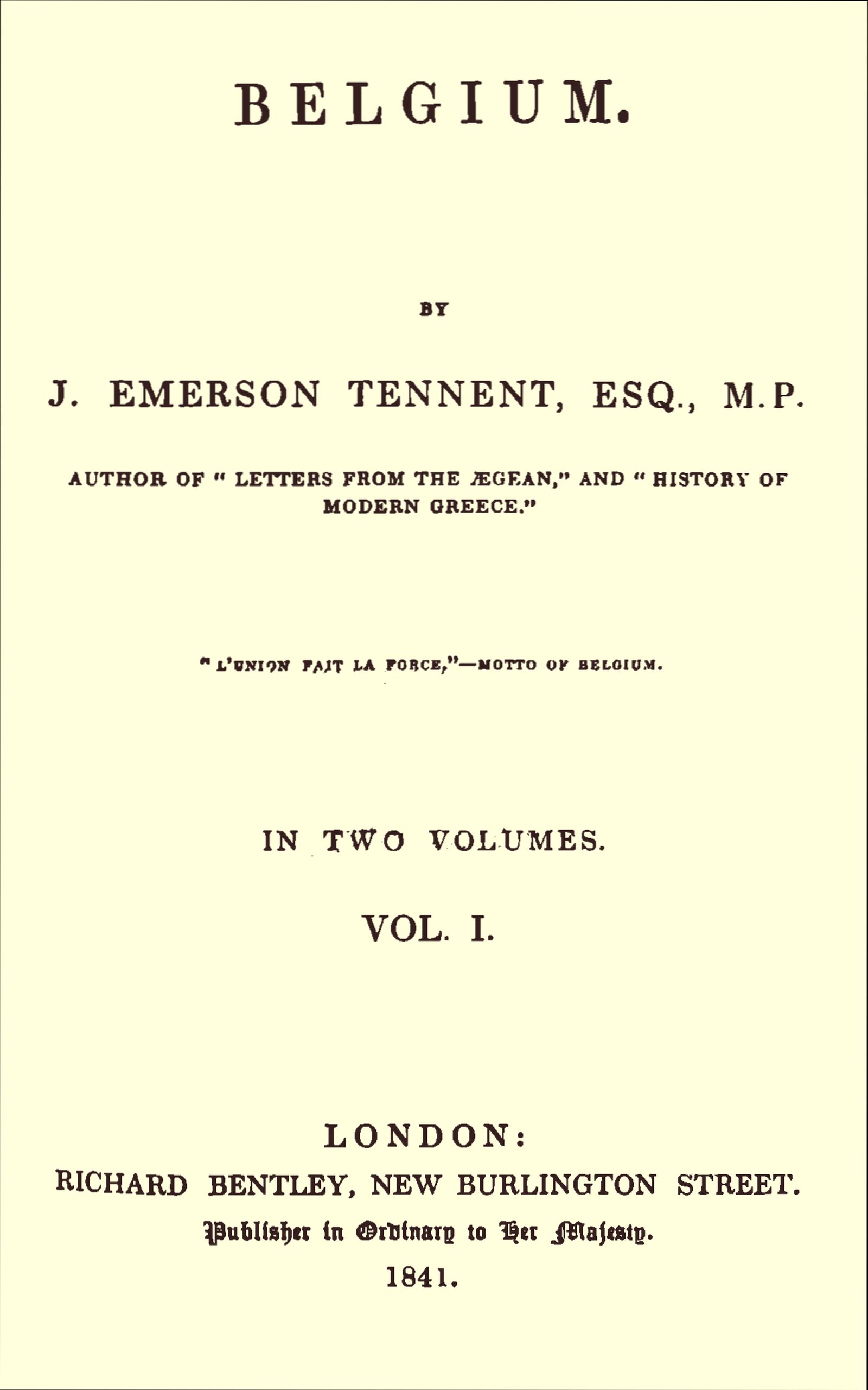 Belgium, vol. I by J. Emerson Tennent