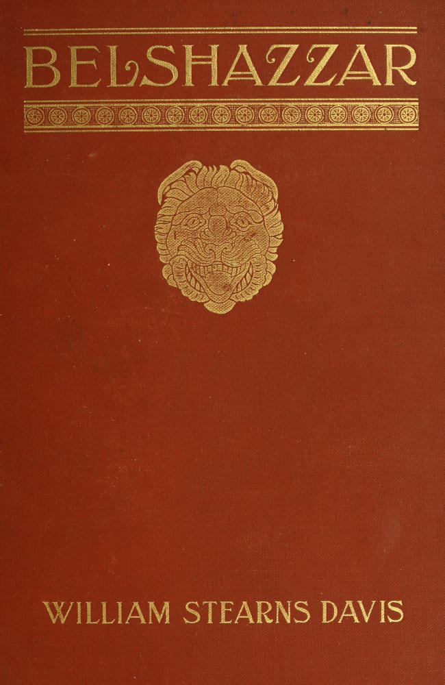 Belshazzar: A tale of the fall of Babylon
