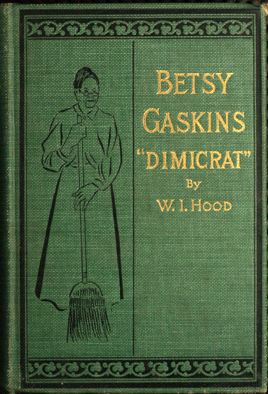 Betsy Gaskins “Dimicrat”