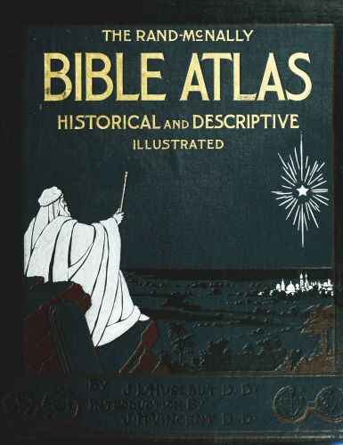 Bible Atlas, by Rev. Jesse L. Hurlbut, D. D