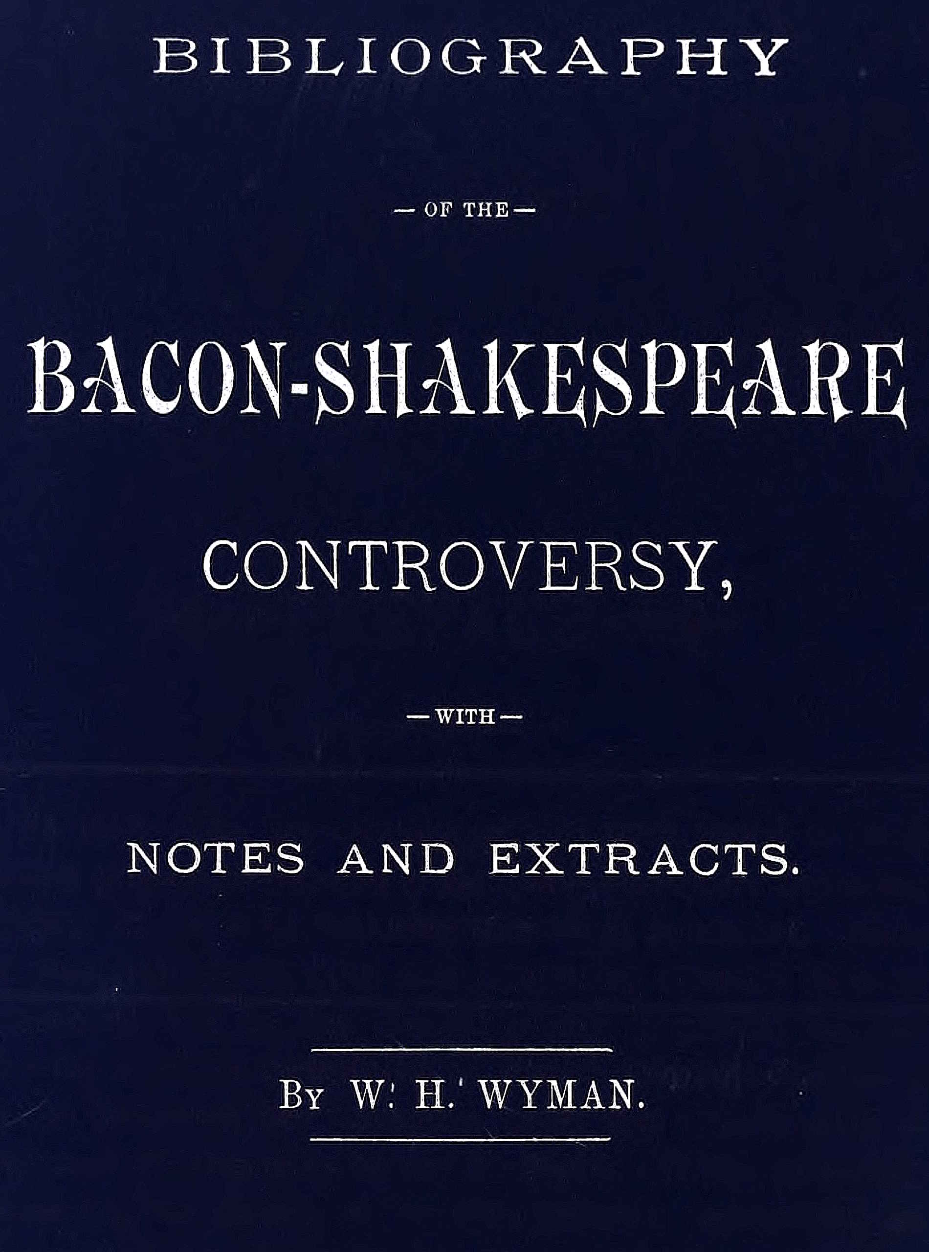 Bibliography of the Bacon-Shakespeare controversy