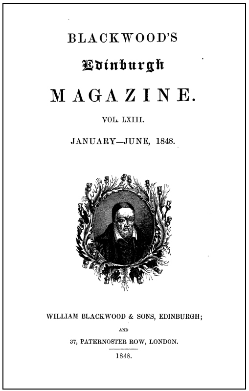 Blackwood's Edingburgh Magazine, Vol LXIII., January 1848