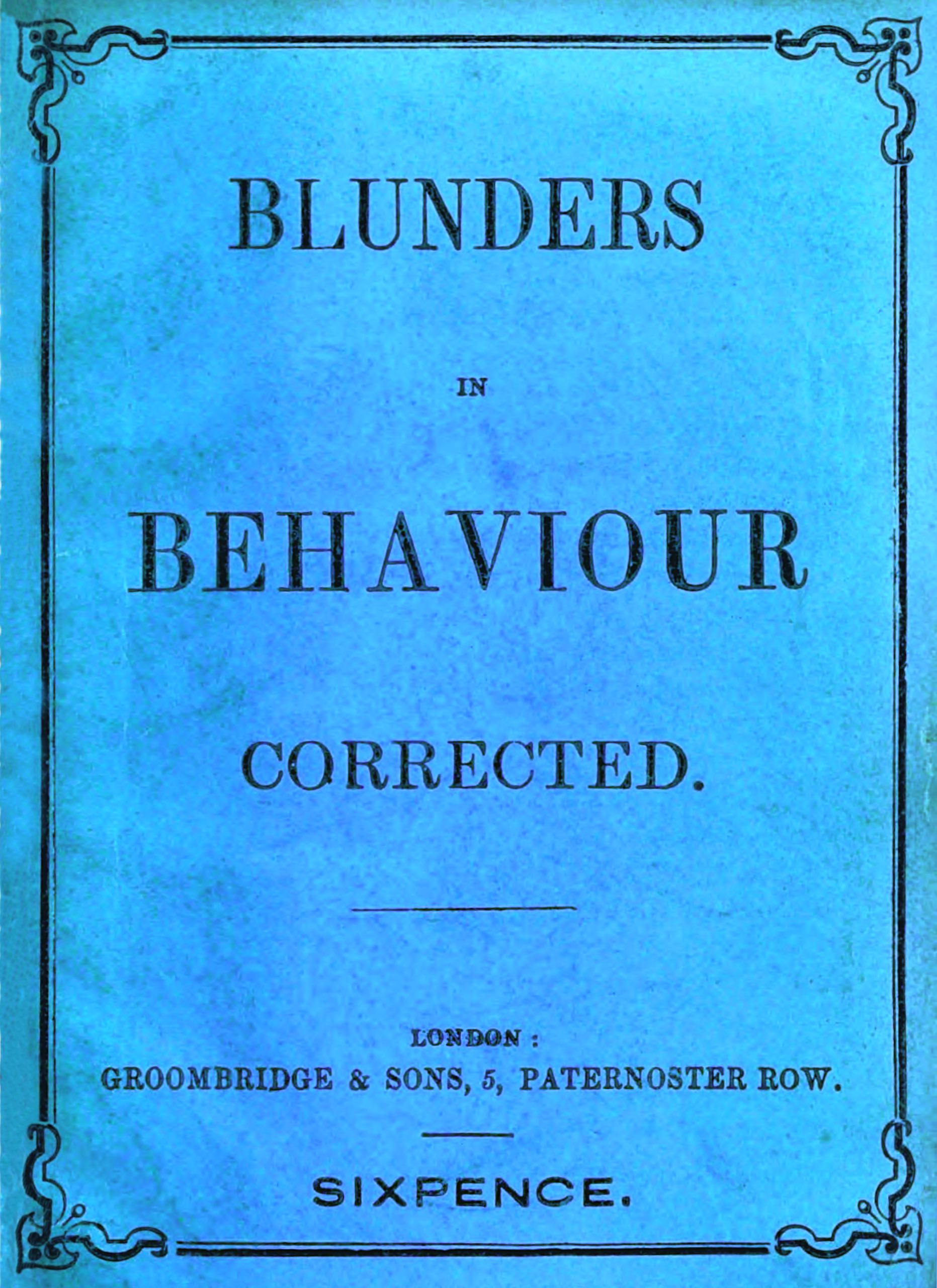 Blunders in behaviour corrected
