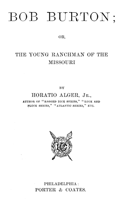 Bob Burton, by Horatio Alger, Jr