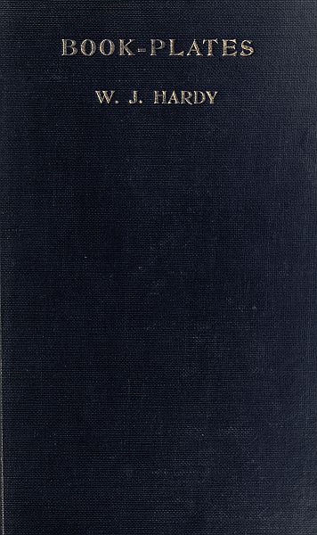 Book-Plates, by W. J. Hardy, F.S.A