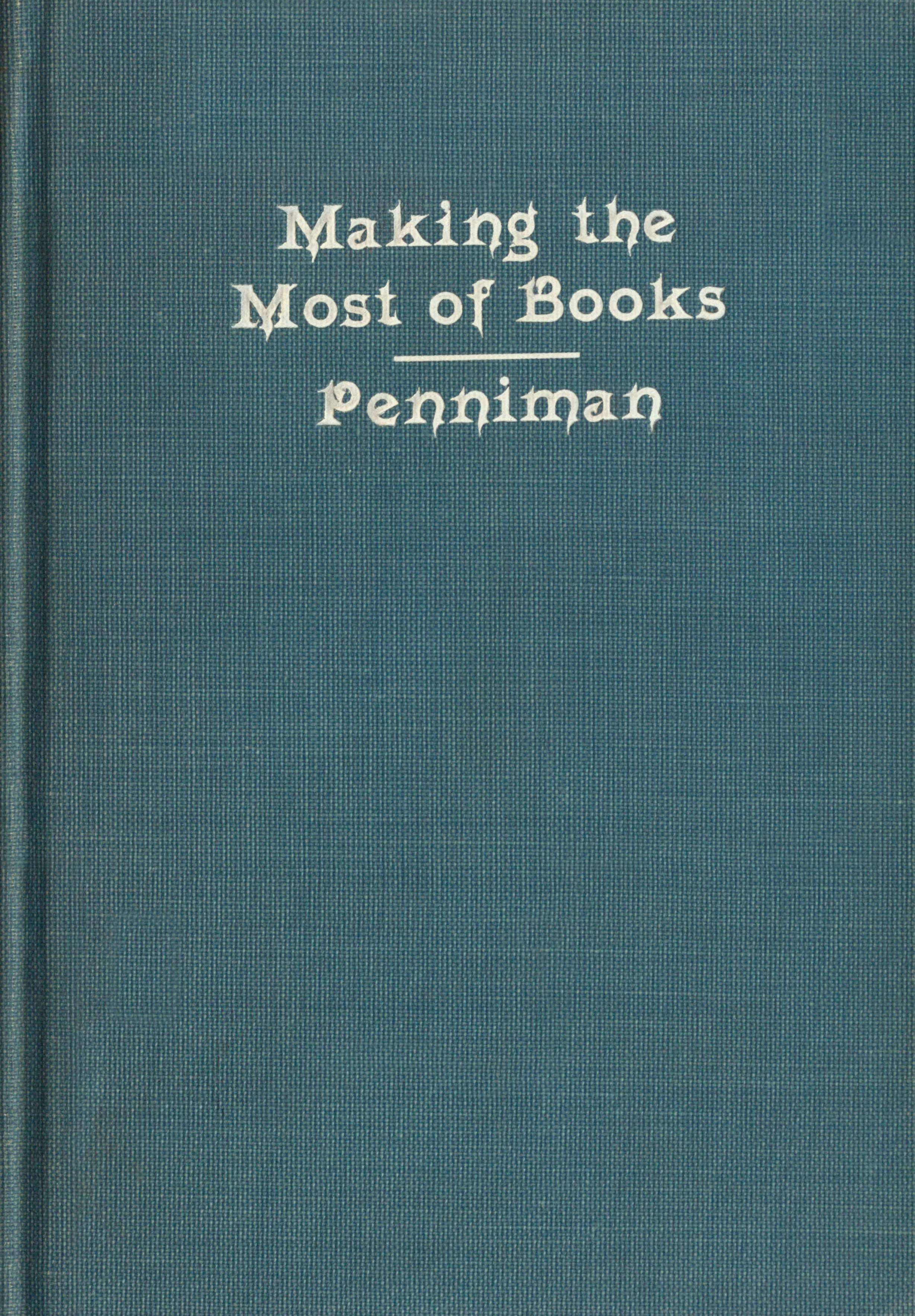 Books and How to Make the Most of Them