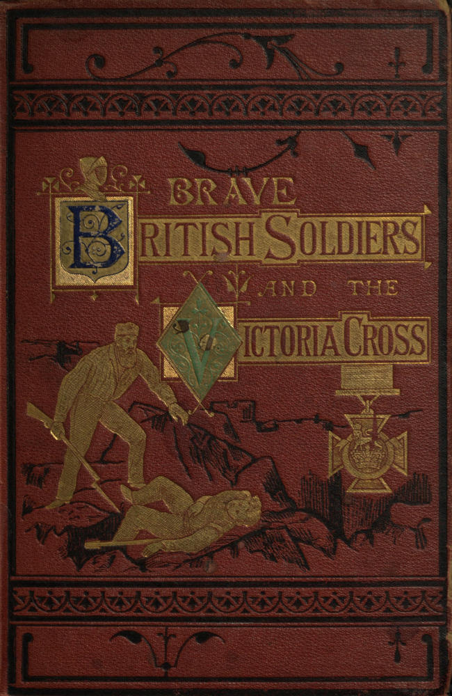 Brave British Soldiers and the Victoria Cross