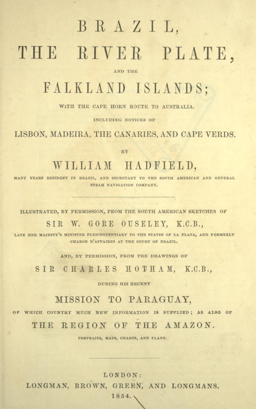 Brazil, the River Plate and the Falkland Islands