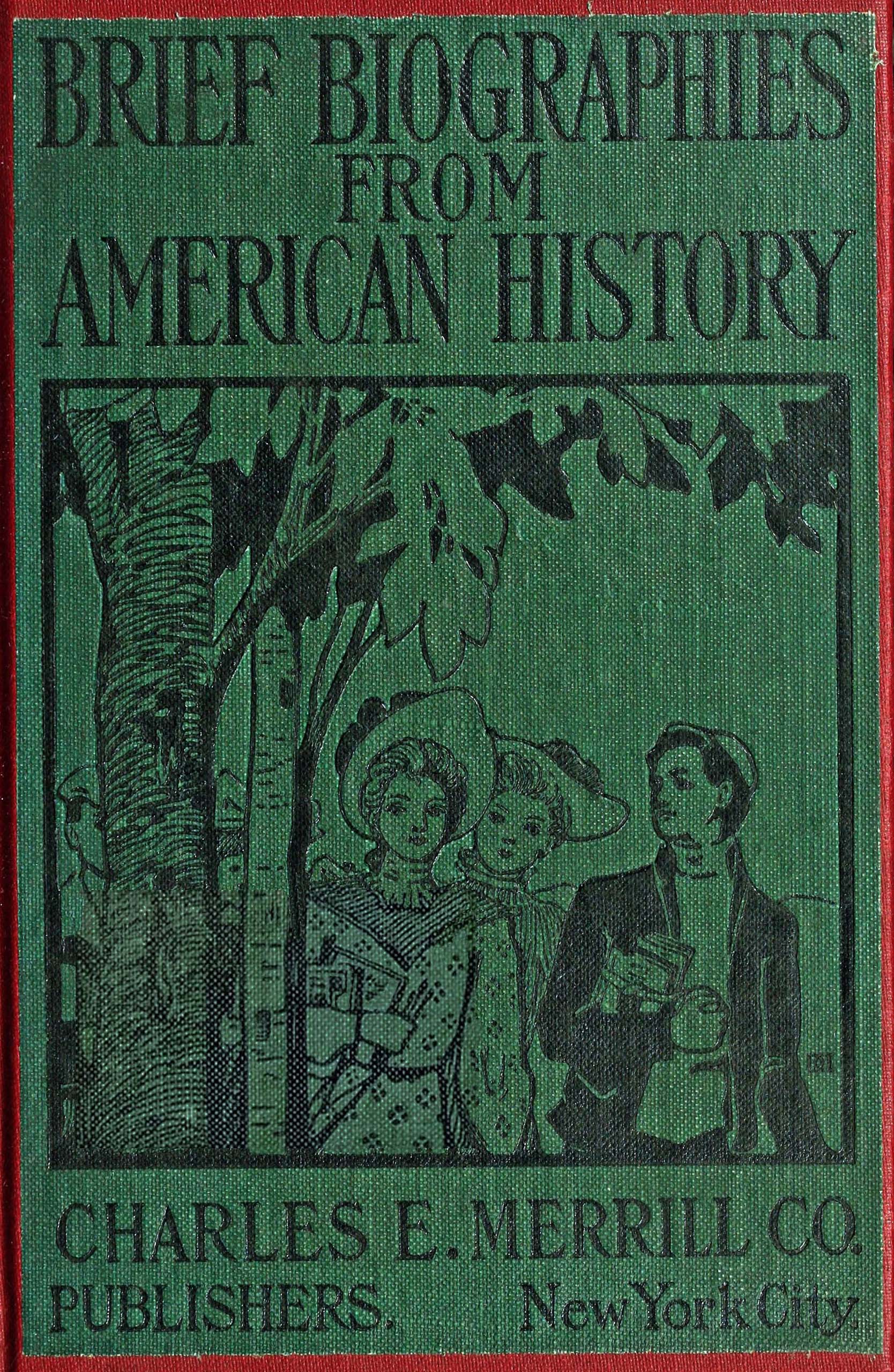 Brief biographies from American history