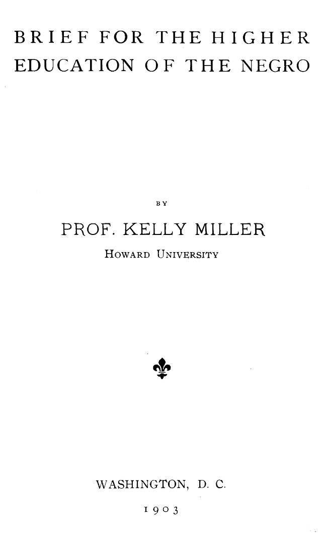 Brief For the Higher Education of the Negro