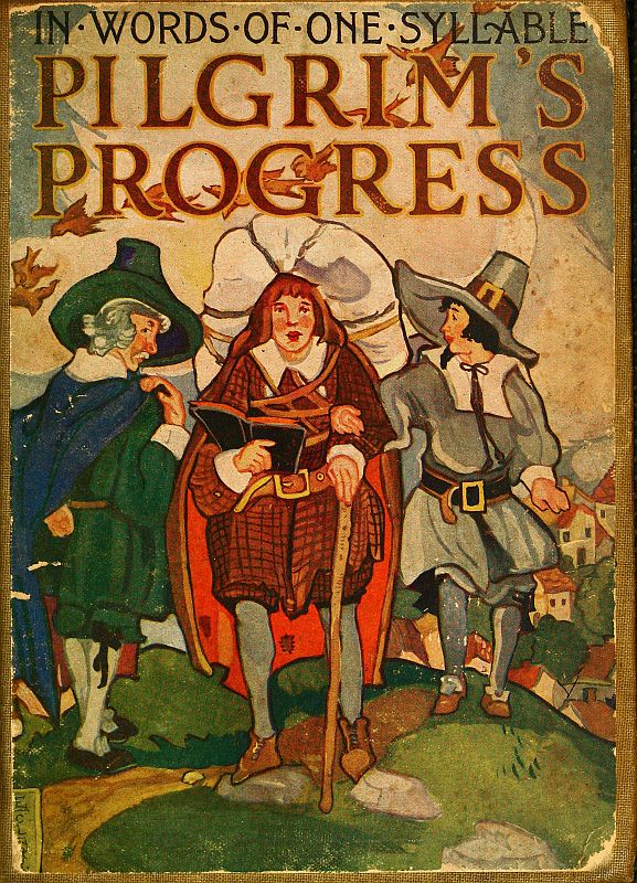 Bunyan's Pilgrim's Progress: In Words of One Syllable
