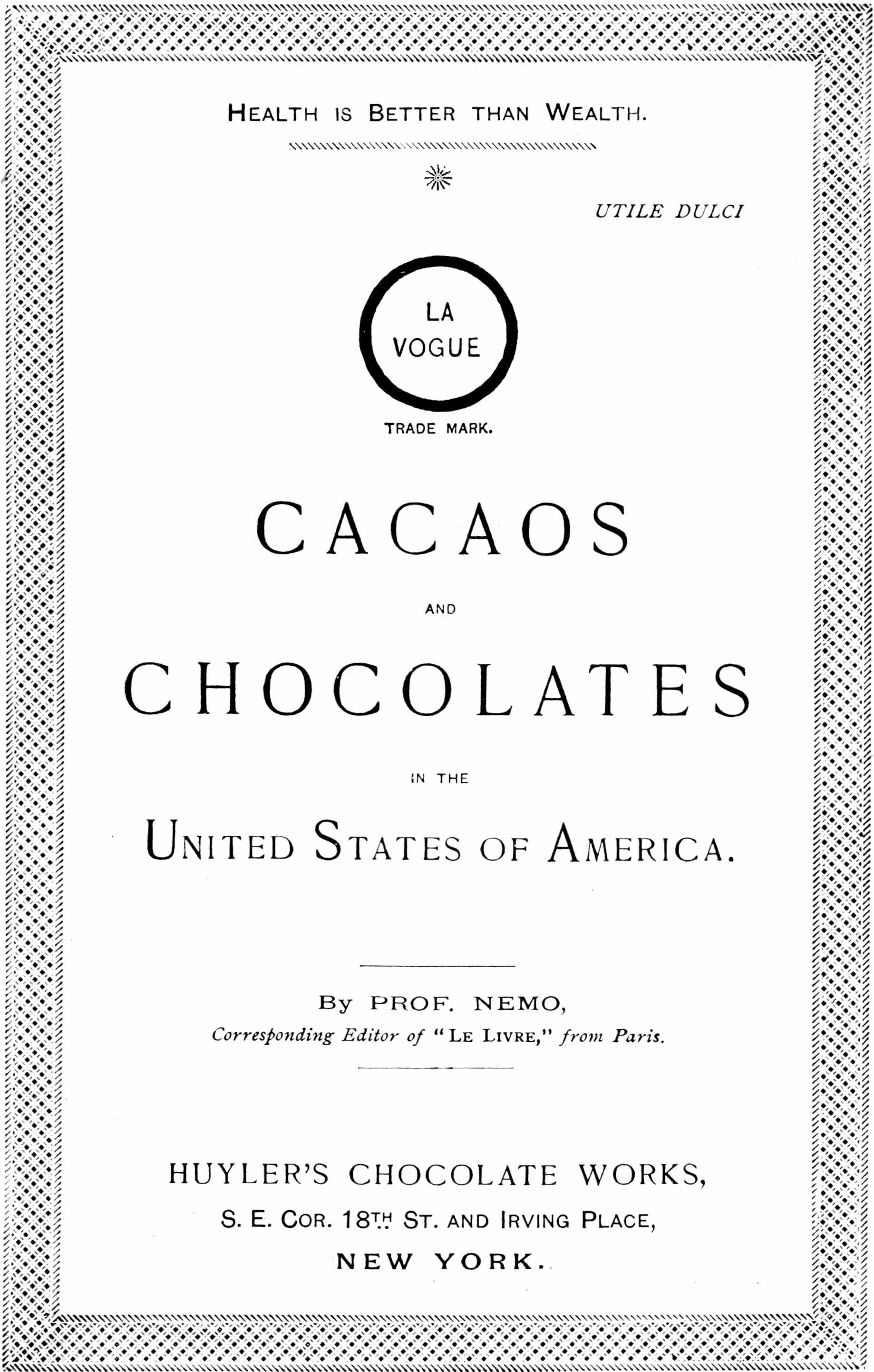 Cacaos and Chocolates in the United States of America