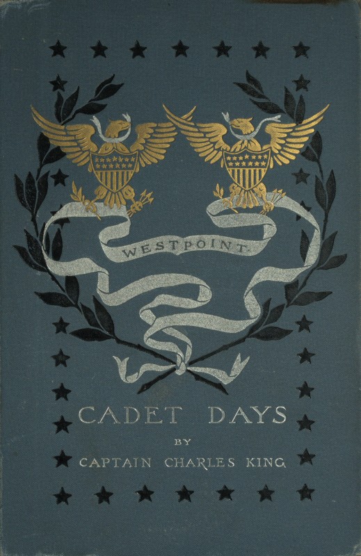 Cadet Days, by King, Charles