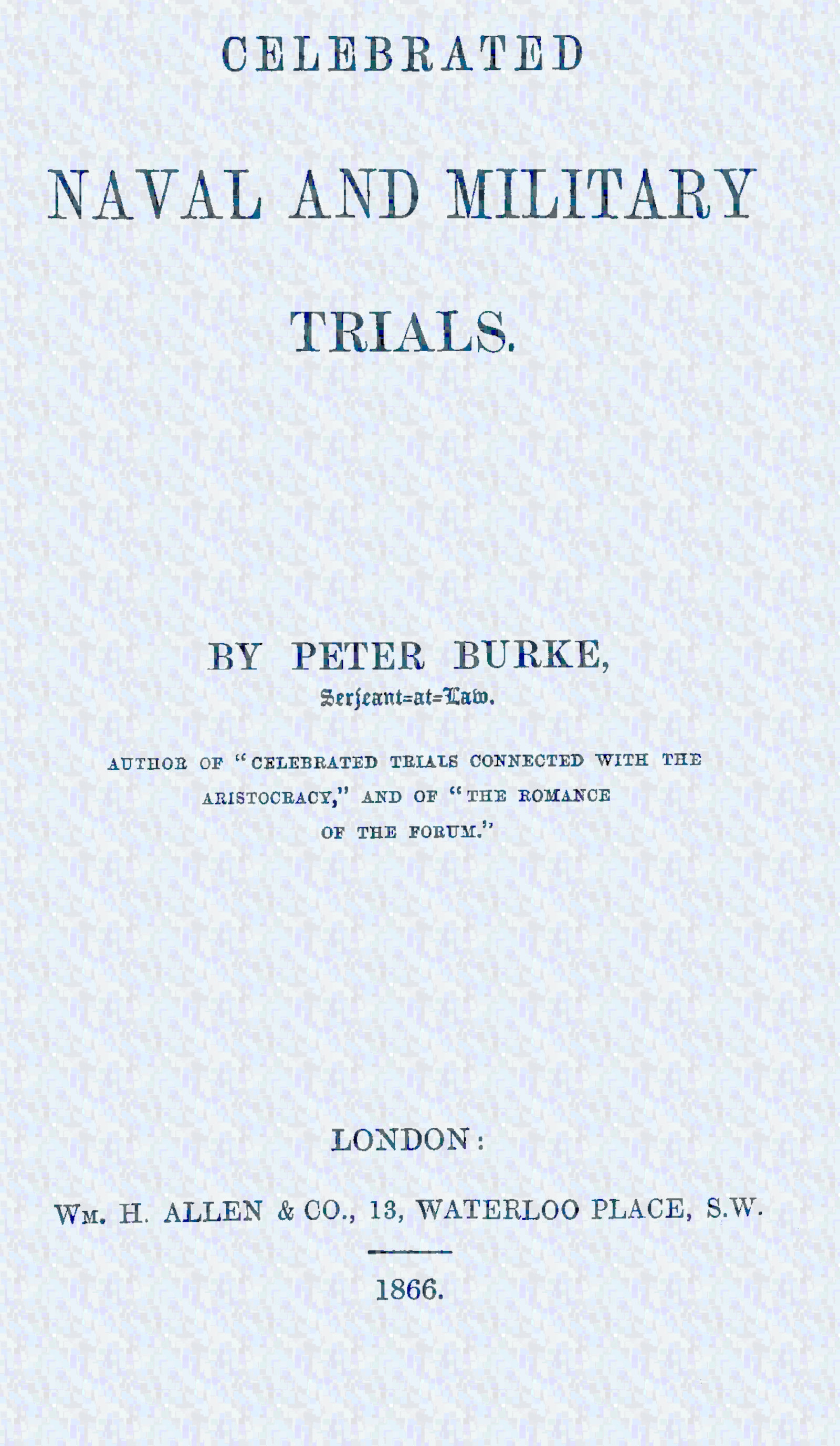 Celebrated Naval and Military Trials