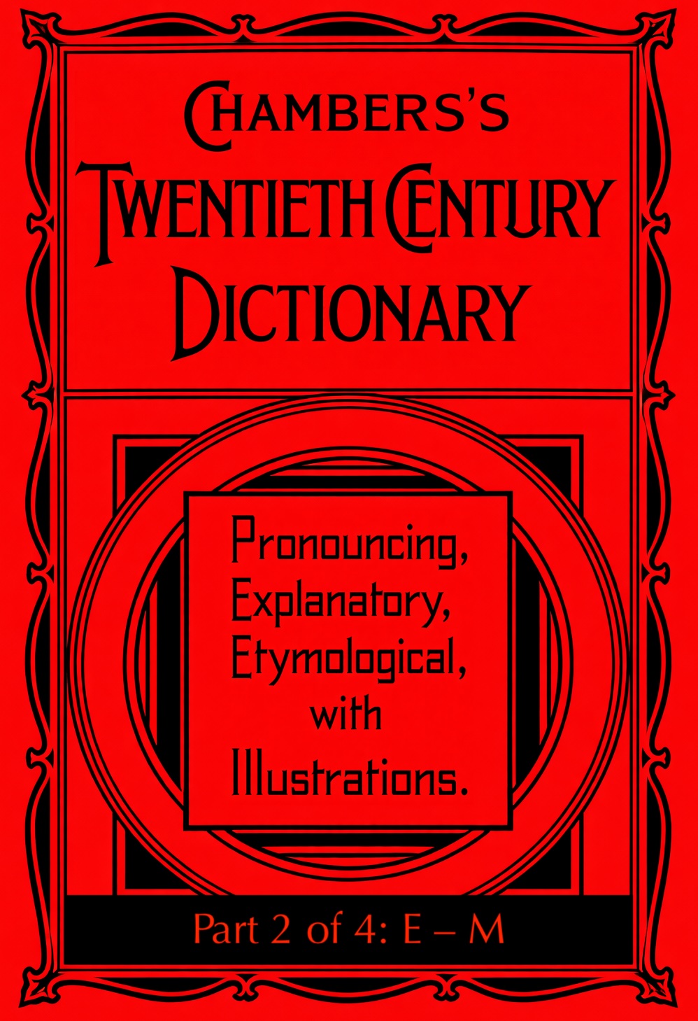 Chambers's Twentieth Century Dictionary - E to M