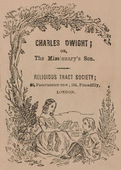 Charles Dwight; or, The Missionary’s Son