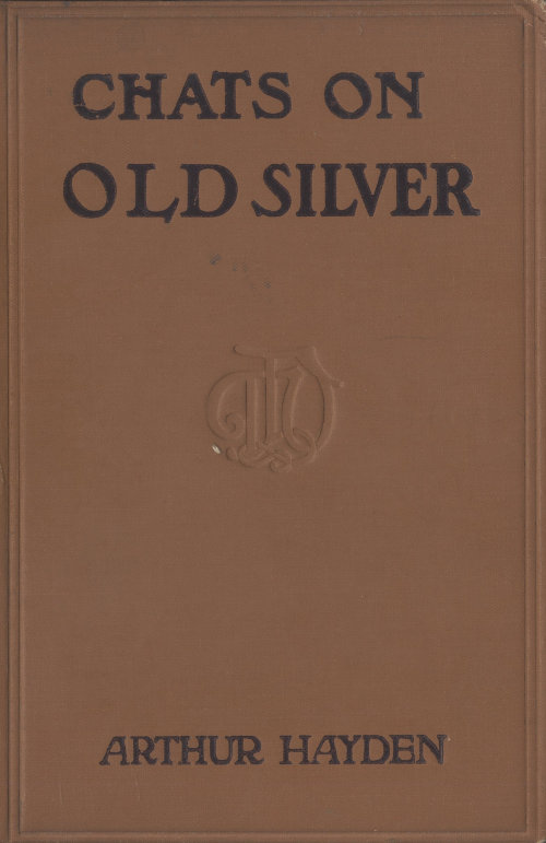 Chats on Old Silver