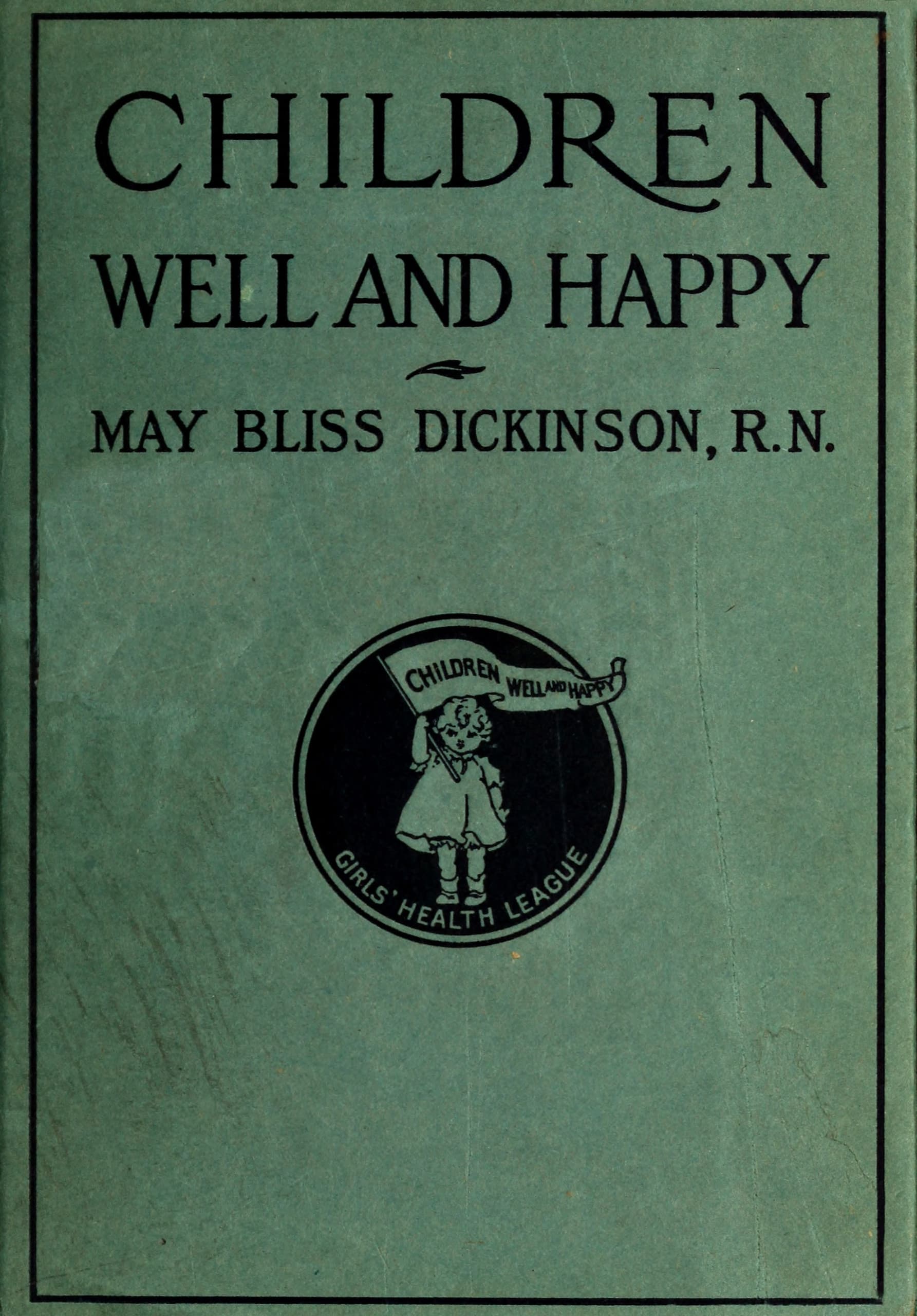 Children Well and Happy