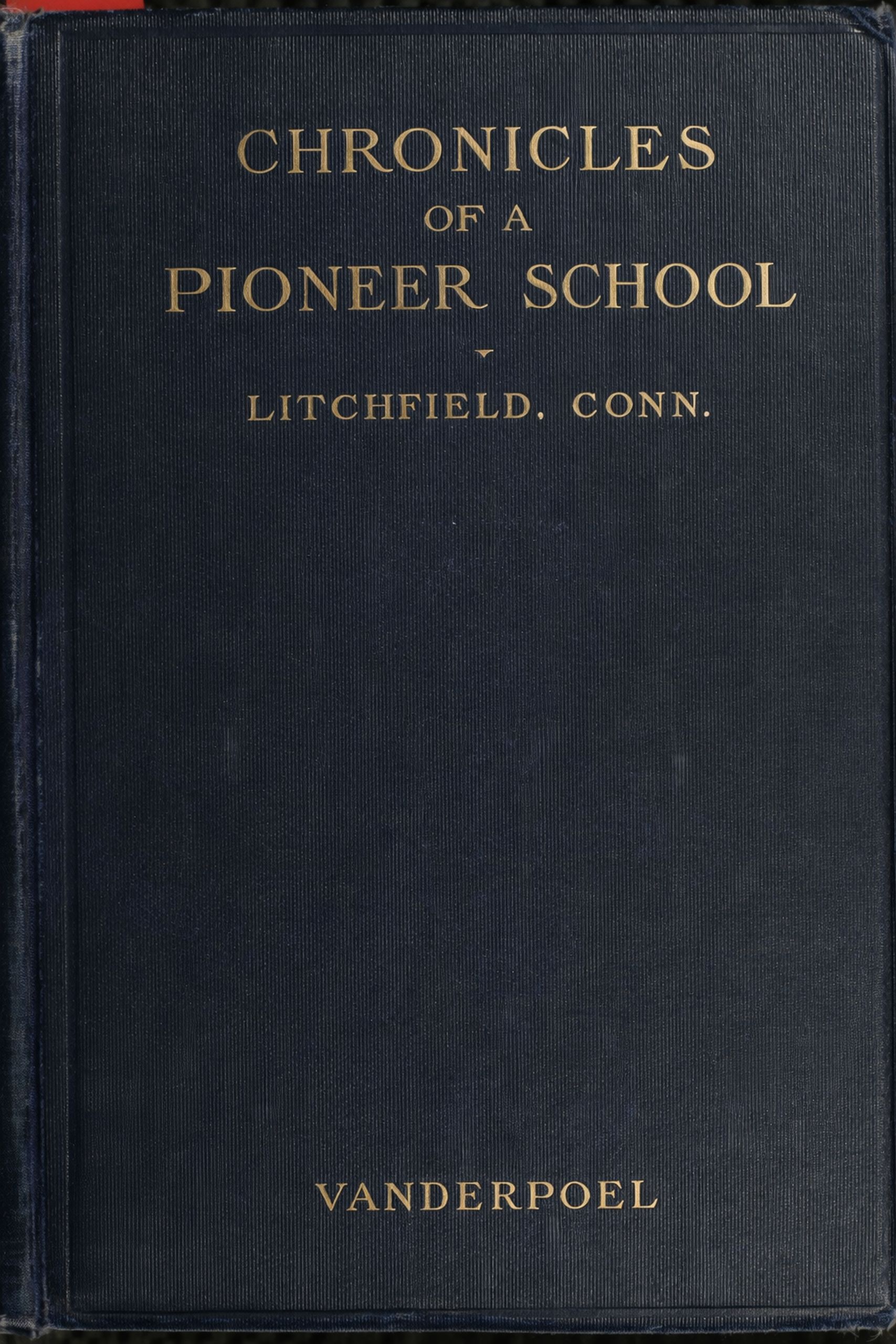 Chronicles of a Pioneer School