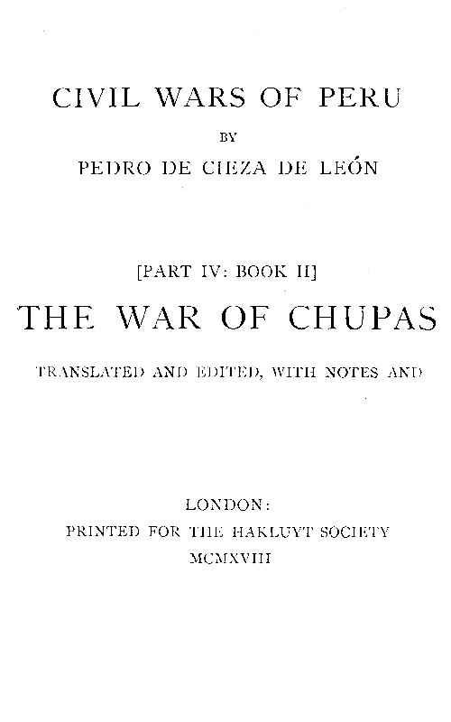 CIVIL WARS OF PERU [Part IV: Book II] THE WAR OF CHUPAS