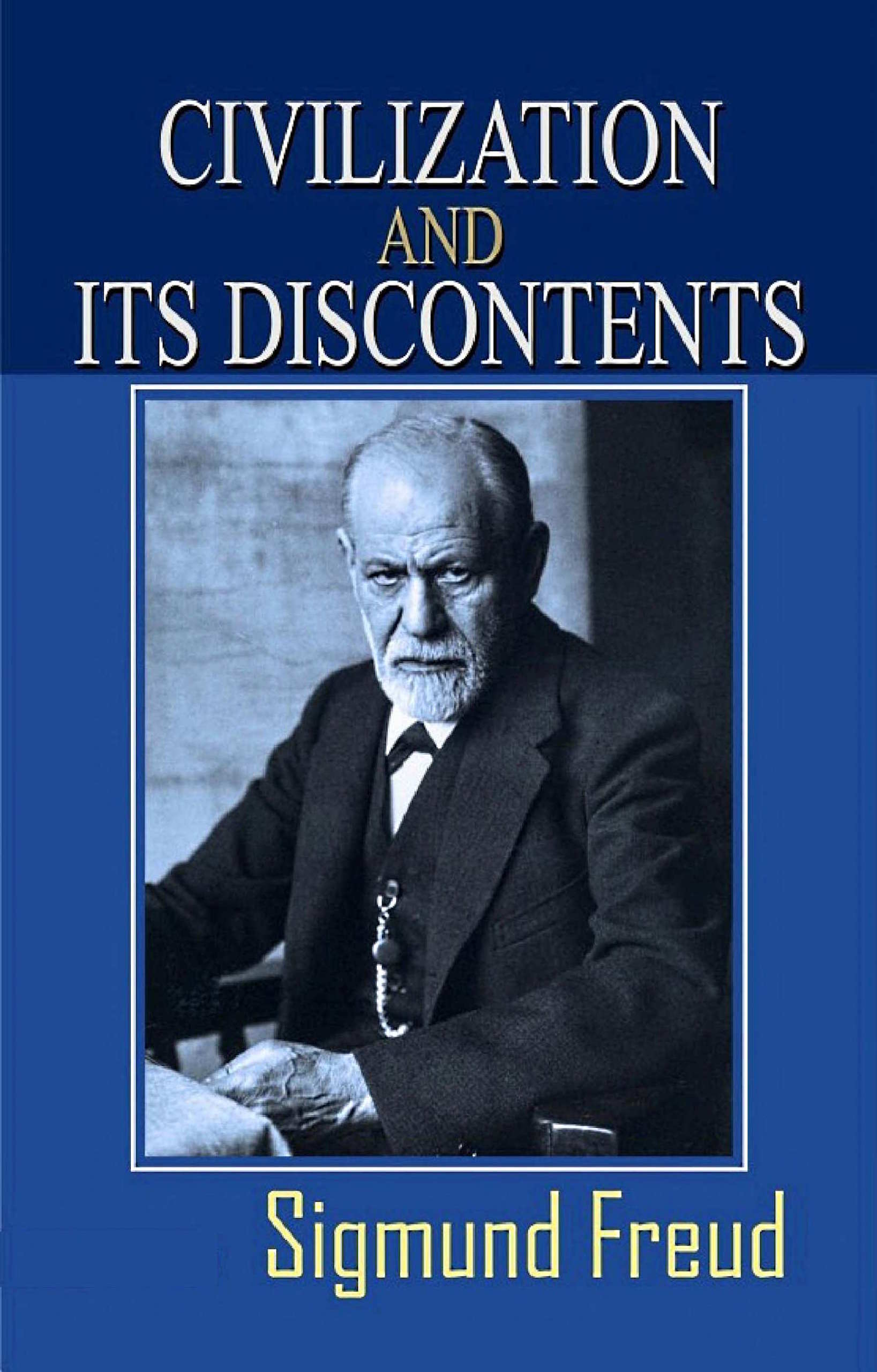 Civilization and its discontents