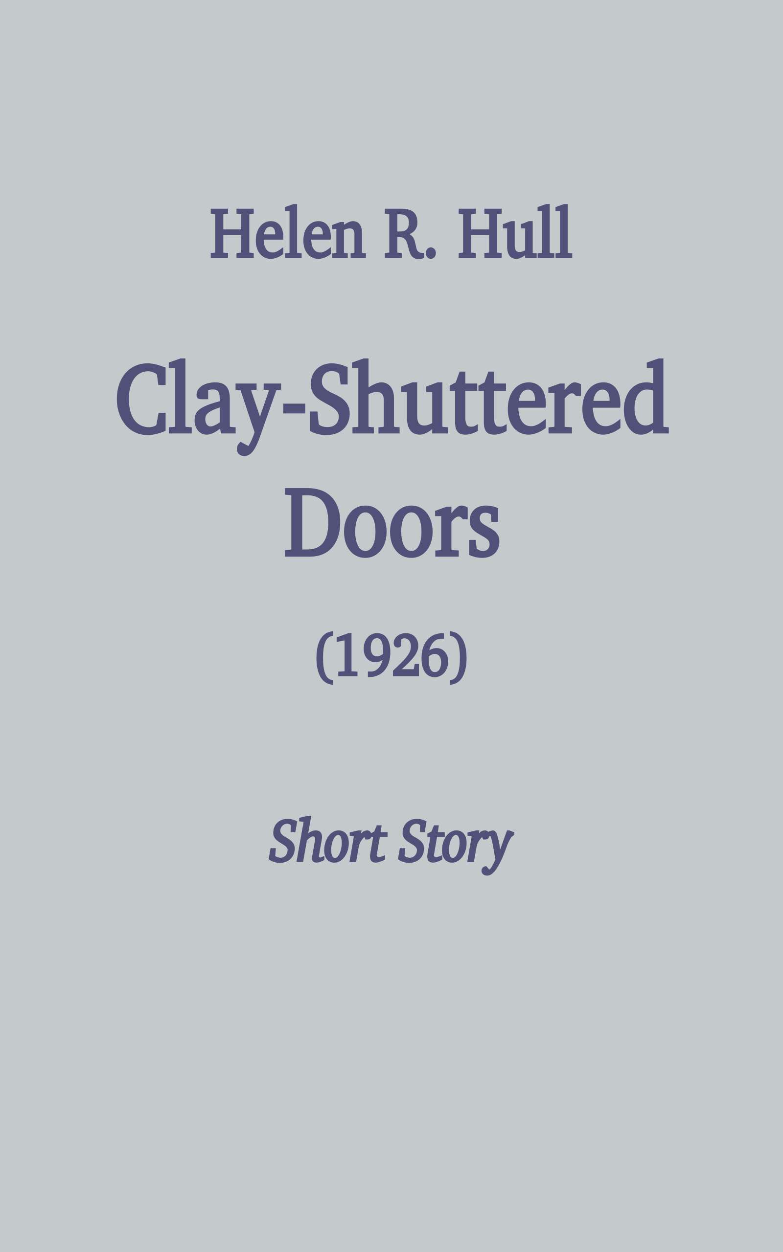 Clay-shuttered doors