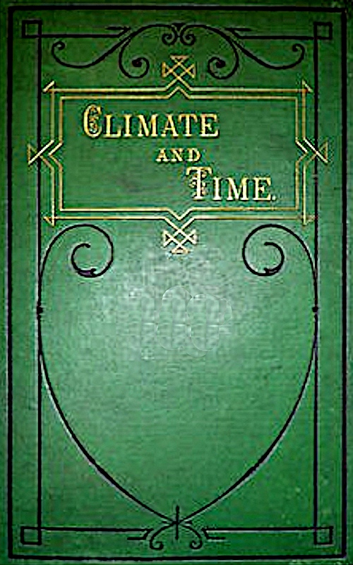 Climate and Time in their Geological Relations