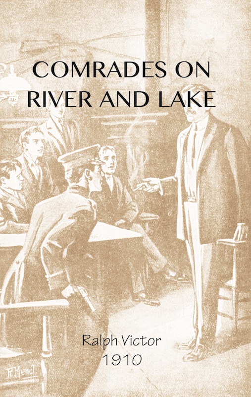 COMRADES ON RIVER AND LAKE