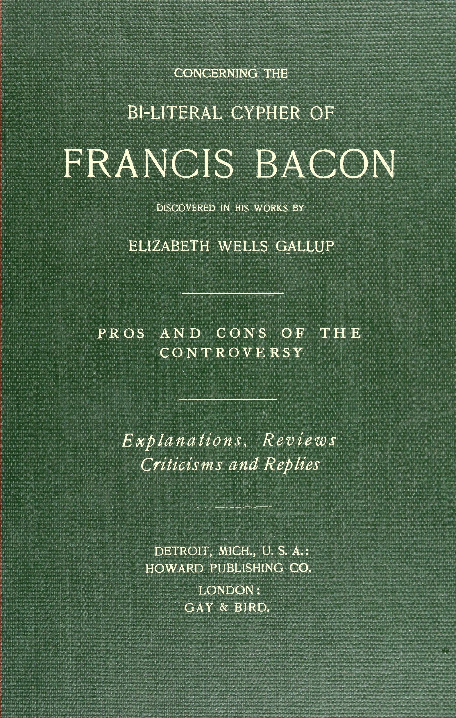 Concerning the Bi-Lateral Cypher of Francis Bacon discovered in his works
