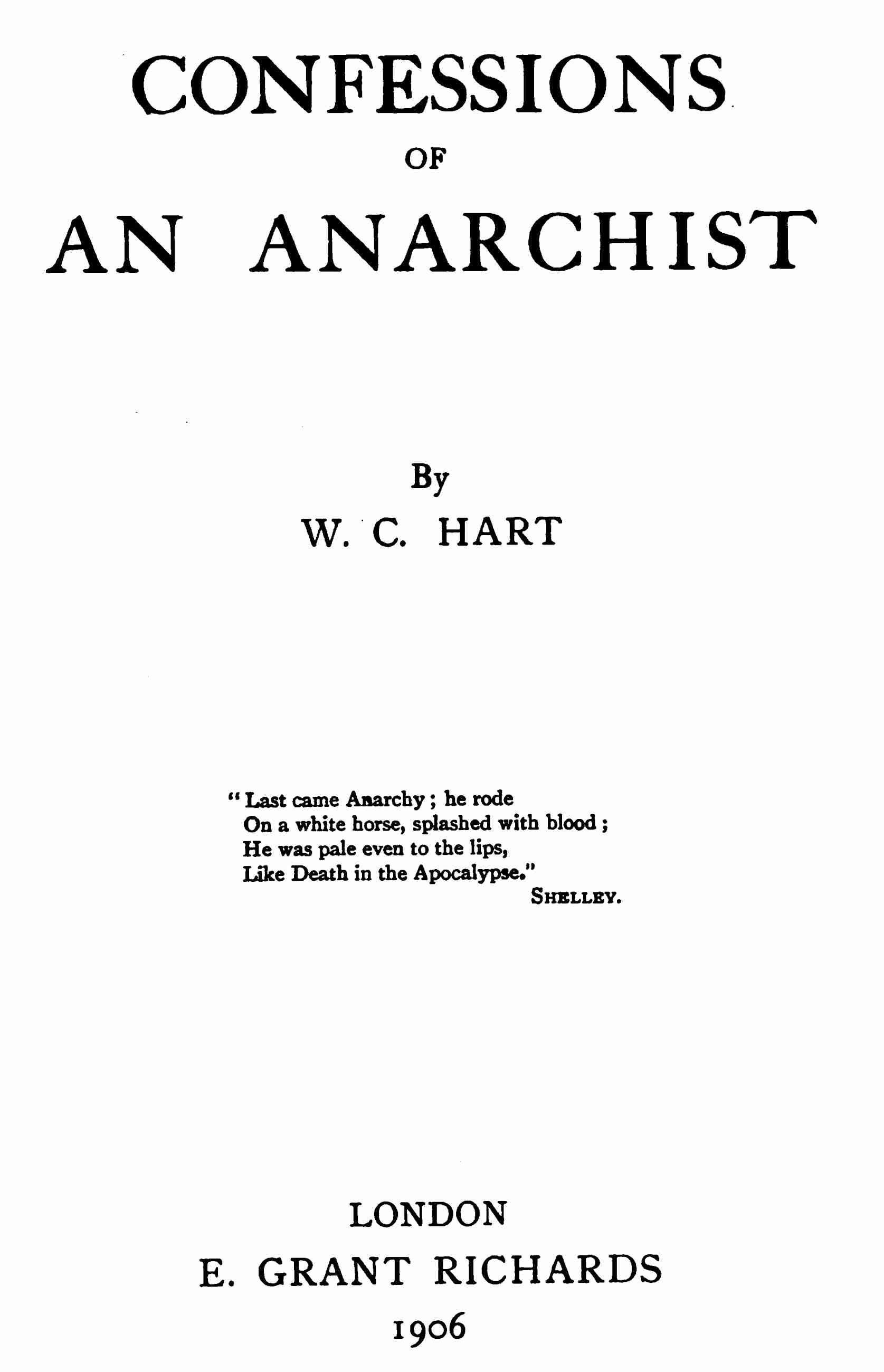 Confessions of an Anarchist