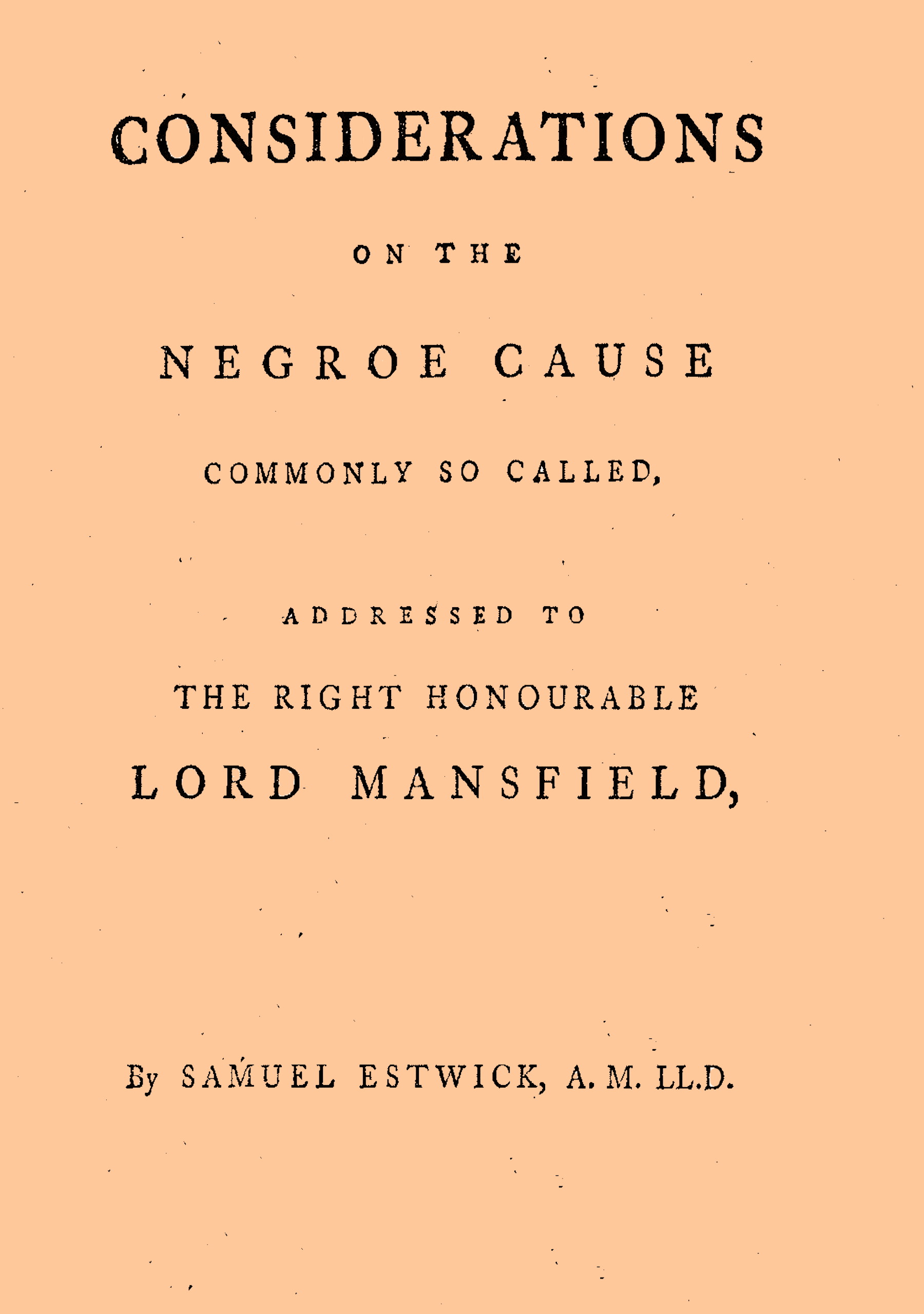 Considerations on the negroe cause commonly so called
