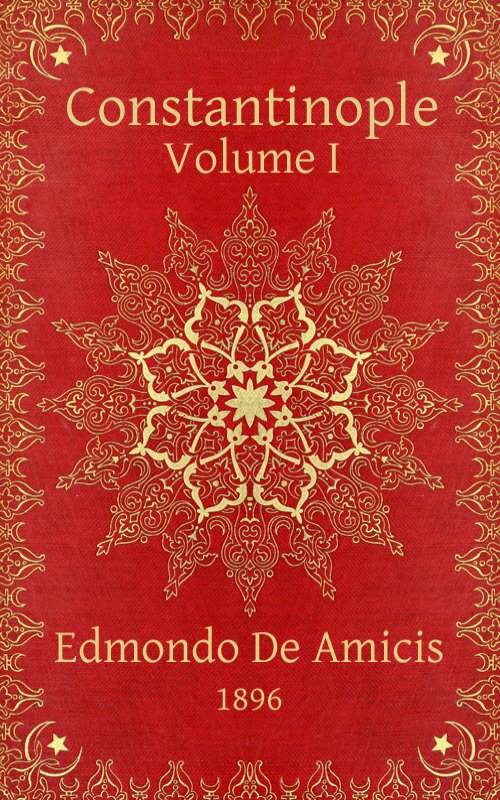 Constantinople, Vol. I (of 2)