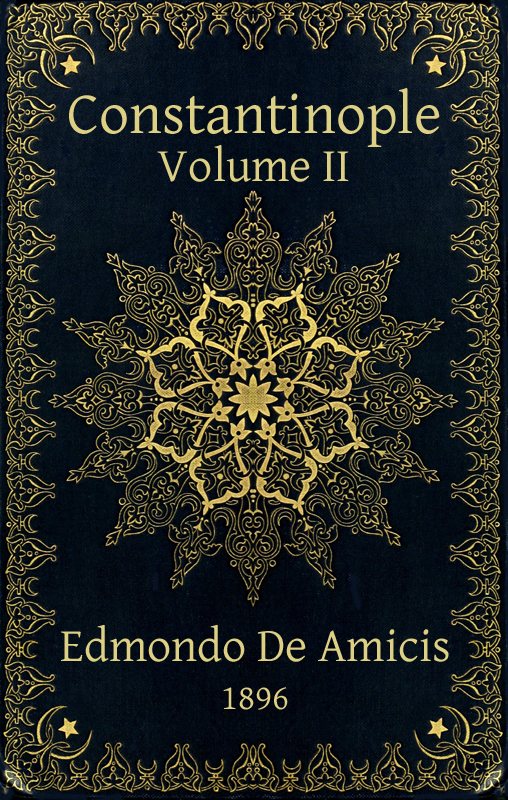 Constantinople Volume II (of 2)