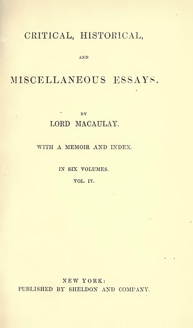Critical, Historical, and Miscellaneous Essays