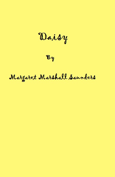 Daisy by Margaret Marshall Saunders