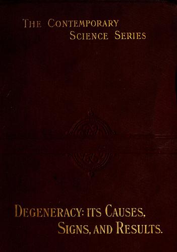 Degeneracy: Its Causes, Signs, and Results