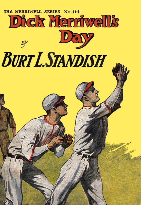 Dick Merriwell's Day, or Iron Nerve