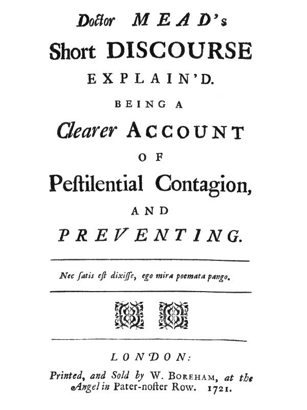 Doctor Mead’s Short Discourse Explain’d