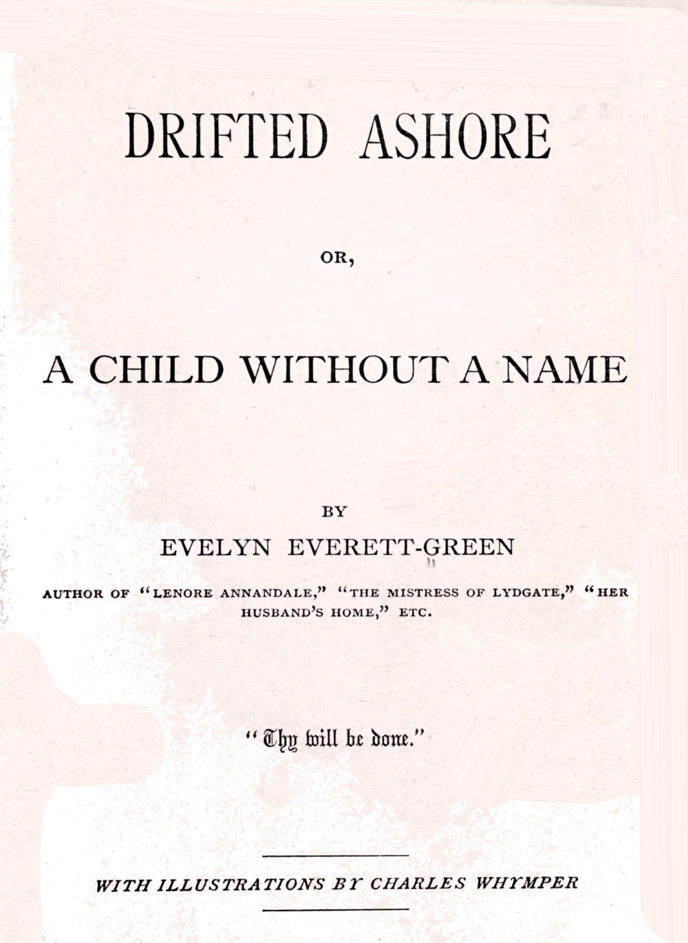 Drifted ashore; or, a child without a name