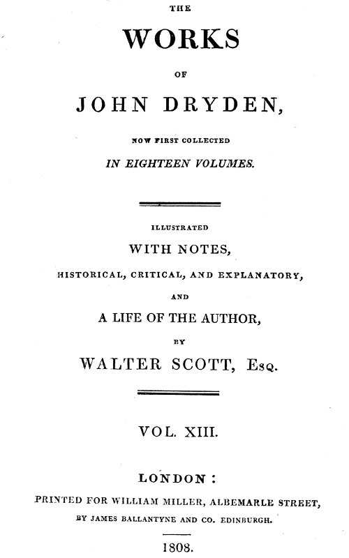 Dryden's Works (13 of 18): Translations; Pastorals, by Walter Scott, Esq