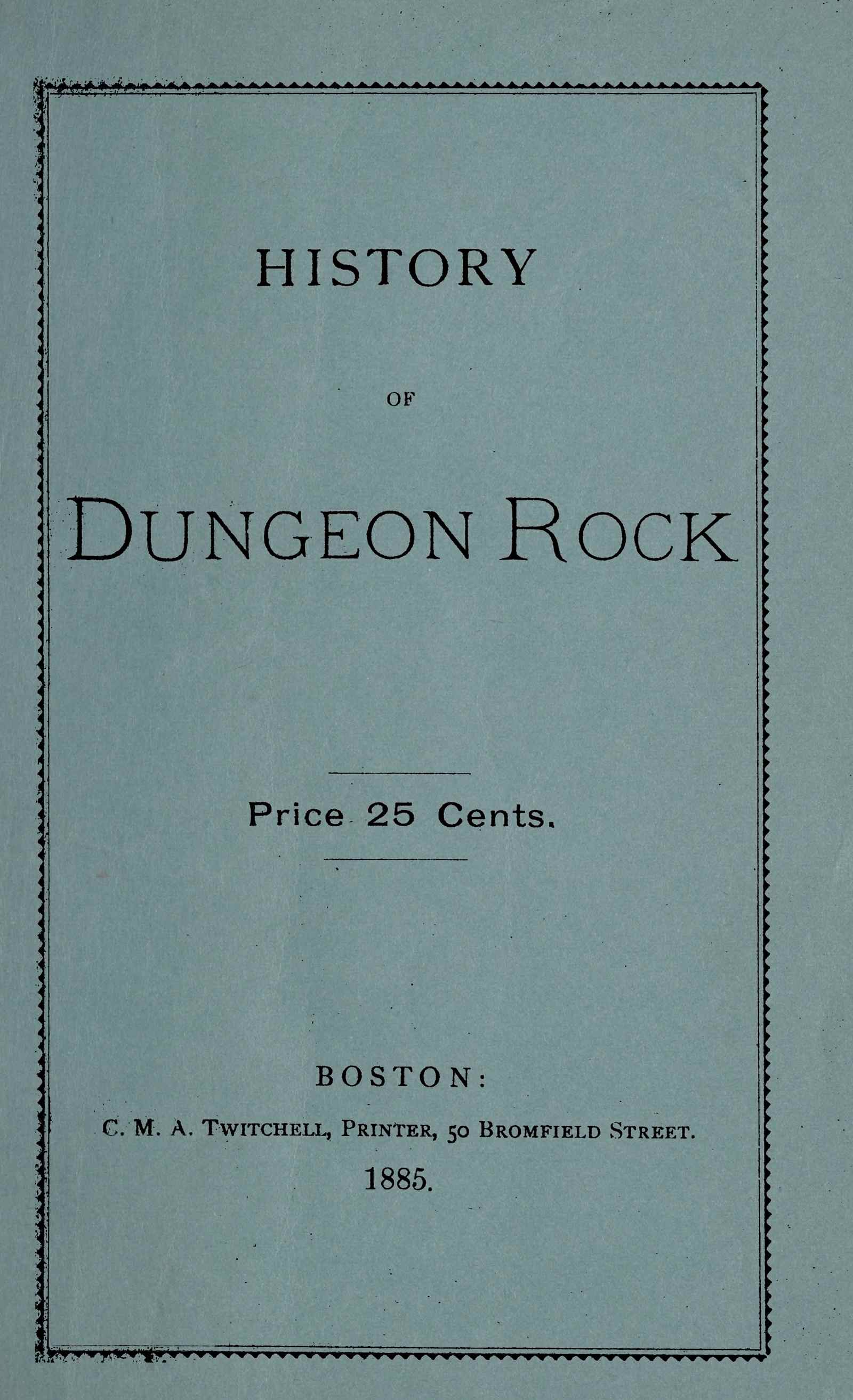 Dungeon Rock; or, The Pirate's Cave, at Lynn