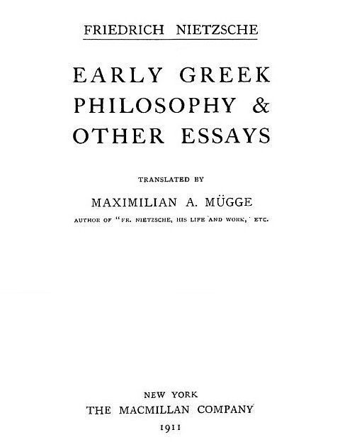Early Greek Philosophy and Other Essays