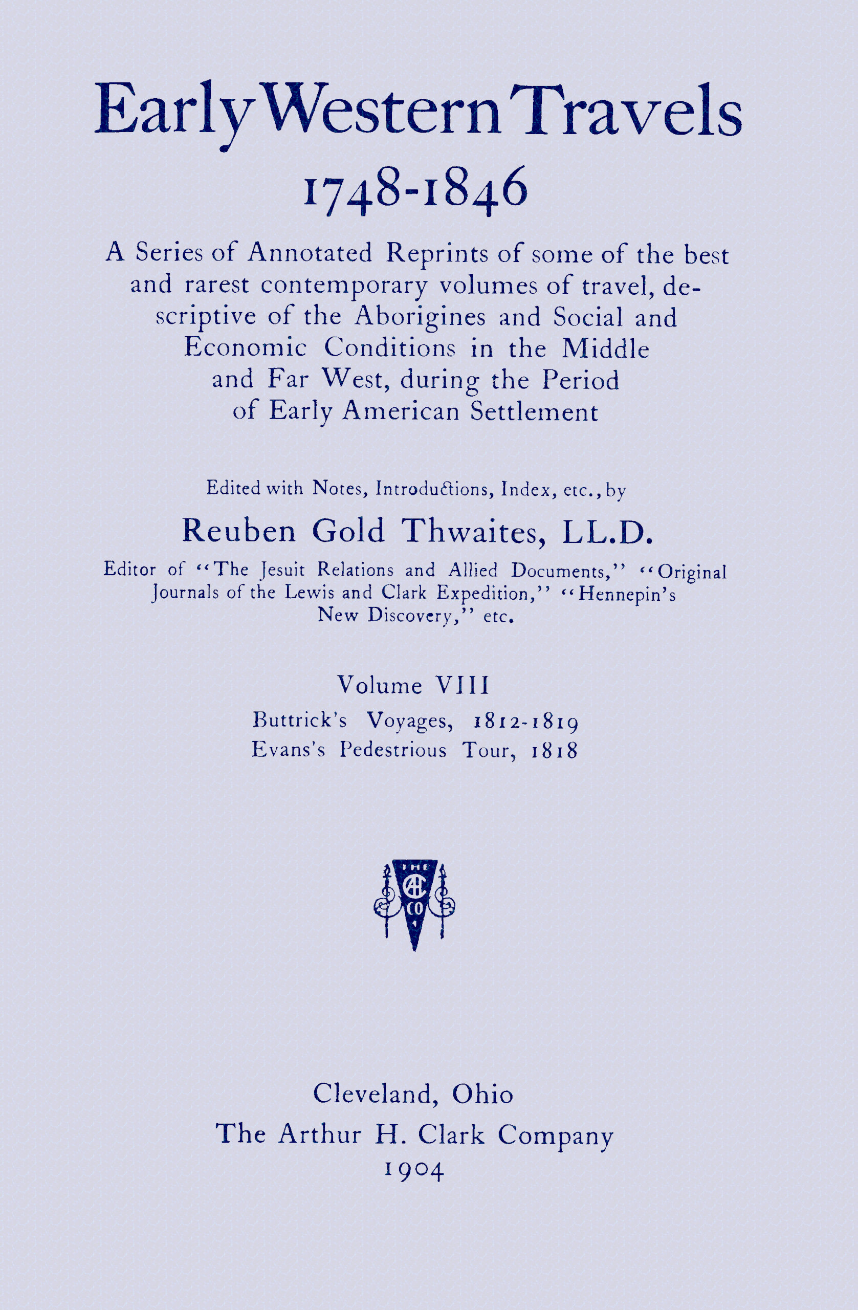 Early Western Travels 1748–1846 Volume VIII